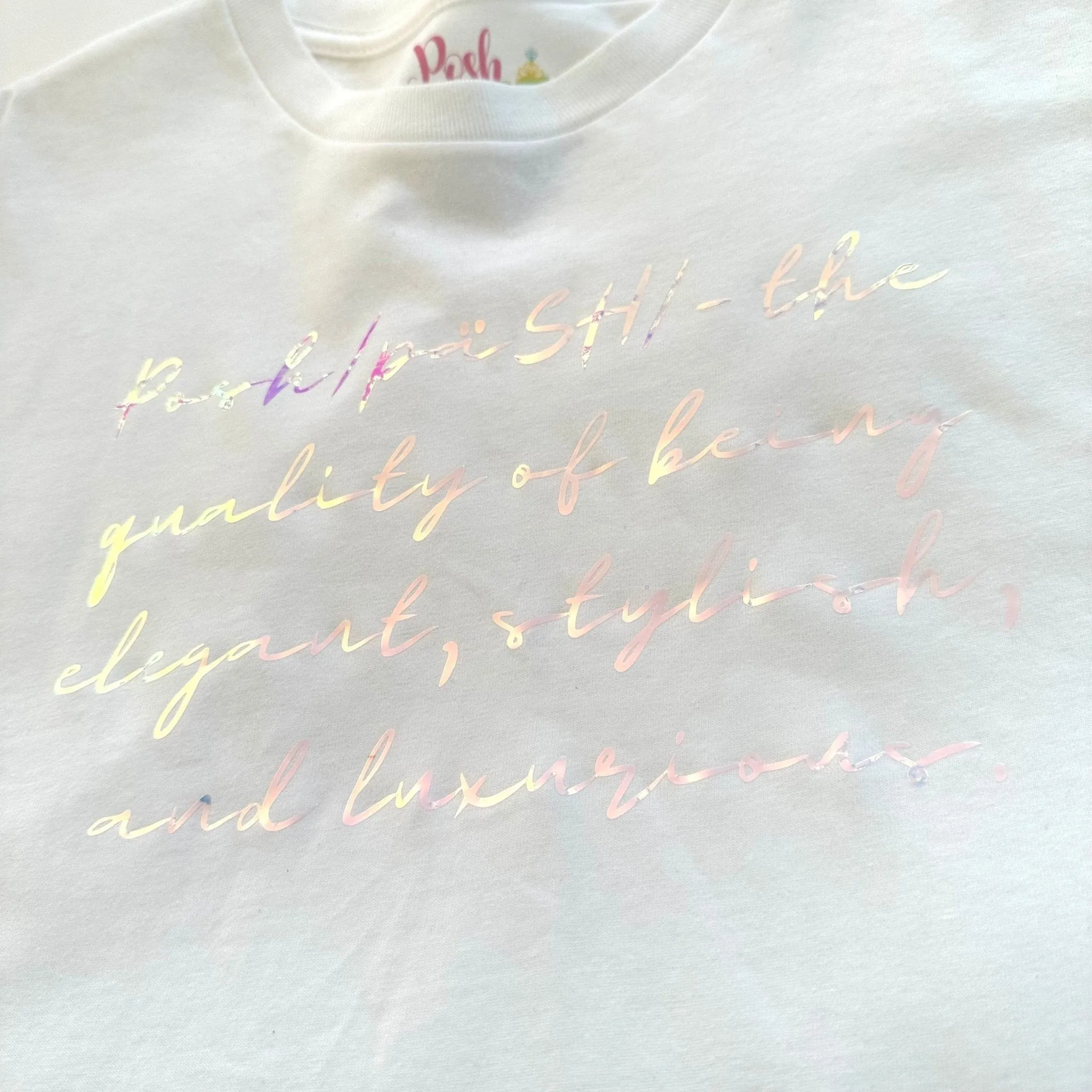 Definition of Posh White Statement T-shirt - Iridescent