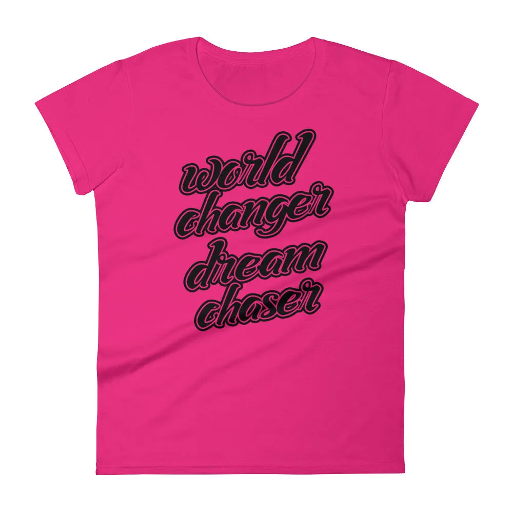 Women's World Changer Dream Chaser short sleeve t-shirt